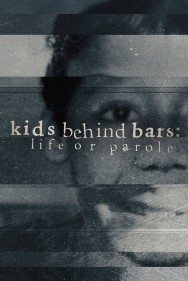 Watch free Kids Behind Bars: Life Or Parole movies online on on MoviesJoy Alternatives site