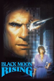 Stream Black Moon Rising Movies in HD Free on MoviesJoy