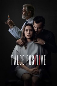 Watch free False Positive movies online on on MoviesJoy Alternatives site