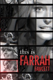 Watch Free This Is Farrah Fawcett Movies HD Online FMovies Alternatives site