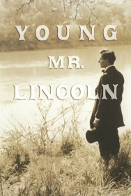 Stream Young Mr. Lincoln in Full HD for Free on MoviesJoy