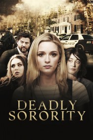 Stream Deadly Sorority in Full HD for Free on MoviesJoy