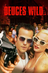 Stream Deuces Wild in Full HD for Free on MoviesJoy