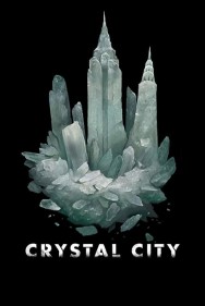 Stream Crystal City Movies in HD Free on MoviesJoy