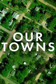 Watch free Our Towns movies online on on MoviesJoy Alternatives site