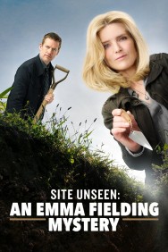 Stream Site Unseen: An Emma Fielding Mystery in Full HD for Free on MoviesJoy