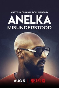 Stream Anelka: Misunderstood in Full HD for Free on MoviesJoy