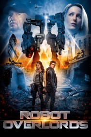 Watch free Robot Overlords movies online on on MoviesJoy Alternatives site