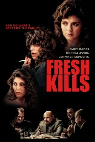 Watch Free Fresh Kills Movies HD Online FMovies Alternatives site