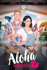 Stream Aloha with Love Movies in HD Free on MoviesJoy