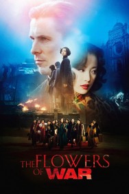 Watch Free The Flowers of War Movies HD Online FMovies Alternatives site