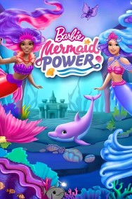 Stream Barbie: Mermaid Power in Full HD for Free on MoviesJoy