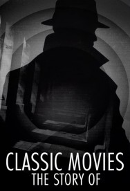 Watch free Classic Movies: The Story Of movies online on on MoviesJoy Alternatives site