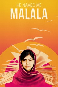 Stream He Named Me Malala Movies in HD Free on MoviesJoy