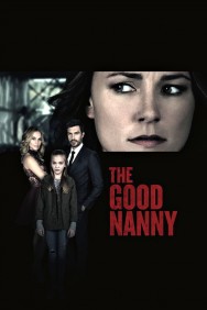 Watch Free The Good Nanny Movies HD Online FMovies Alternatives site