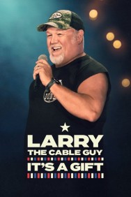 Watch free Larry the Cable Guy: It's a Gift movies online on on MoviesJoy Alternatives site