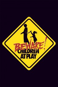 Stream Beware: Children at Play in Full HD for Free on MoviesJoy