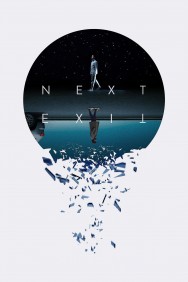 Stream Next Exit Movies in HD Free on MoviesJoy