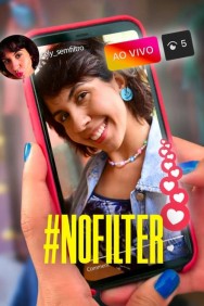 Stream #NoFilter Movies in HD Free on MoviesJoy