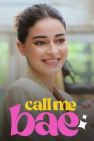 Stream Call Me Bae in Full HD for Free on MoviesJoy