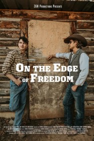 Stream On the Edge of Freedom Movies in HD Free on MoviesJoy