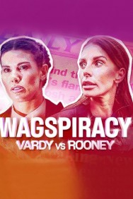 Wagspiracy: Vardy v Rooney Watch free Wagspiracy: Vardy v Rooney movies Hd online HDToday Alternatives