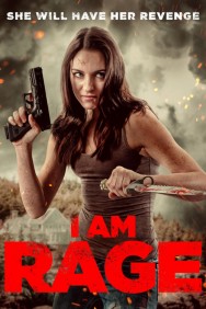 Stream I Am Rage in Full HD for Free on MoviesJoy