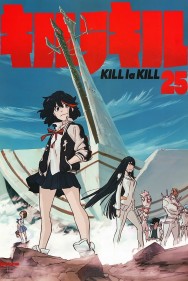 Stream Kill la Kill: Goodbye Once Again in Full HD for Free on MoviesJoy