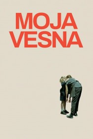 Moja & Vesna Watch free Moja & Vesna movies online - MoviesJoy