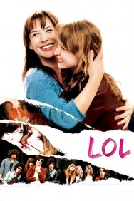 Stream LOL (Laughing Out Loud) in Full HD for Free on MoviesJoy