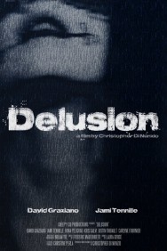 Stream Delusion Movies in HD Free on MoviesJoy