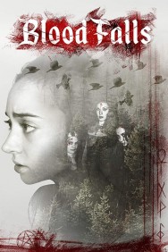 Stream Blood Falls Movies in HD Free on MoviesJoy