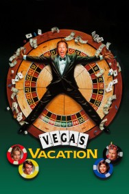 Stream Vegas Vacation Movies in HD Free on MoviesJoy