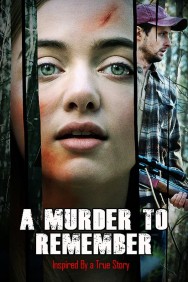 Watch Free A Murder to Remember Movies HD Online M4uHD