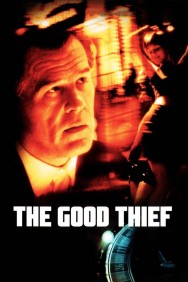 Watch Free The Good Thief Movies HD Online FMovies Alternatives site