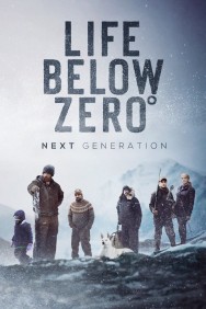 Stream Life Below Zero: Next Generation in Full HD for Free on MoviesJoy