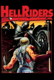 Stream Hell Riders Movies in HD Free on MoviesJoy