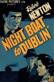 Watch Free Night Boat to Dublin Movies HD Online FMovies Alternatives site