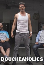 watch Doucheaholics movies free online Putlocker