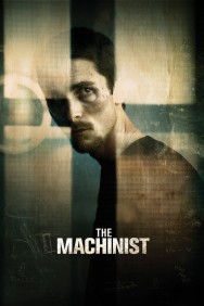 Stream The Machinist Movies in HD Free on MoviesJoy