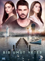 Stream Bir Umut Yeter Movies in HD Free on MoviesJoy