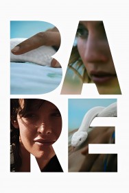 Stream Bare in Full HD for Free on MoviesJoy