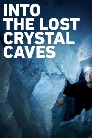 Watch Free Movies  Into the Lost Crystal Caves Full HD Online | M4uHD