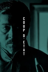 Stream Coup d'Etat in Full HD for Free on MoviesJoy