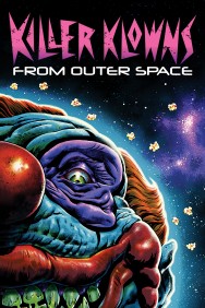 Watch Free Killer Klowns from Outer Space Movies HD Online FMovies Alternatives site