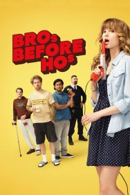 Stream Bros Before Hos in Full HD for Free on MoviesJoy