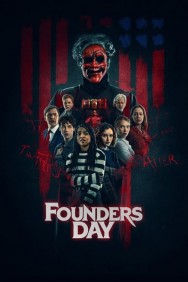 Stream Founders Day in Full HD for Free on MoviesJoy