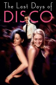 Watch free The Last Days of Disco movies online on on MoviesJoy Alternatives site