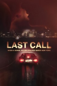 Stream Last Call: When a Serial Killer Stalked Queer New York Movies in HD Free on MoviesJoy