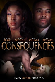 Watch Consequences movies free MoviesJoy